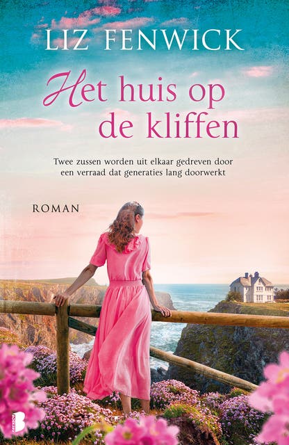 Het huis op de kliffen: Twee zussen worden uit elkaar gedreven door een verraad dat generaties lang doorwerkt – omslag van het luisterboek van Liz Fenwick