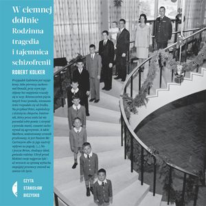 W ciemnej dolinie – okładka audiobooka, autor Robert Kolker