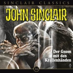 Der Gnom mit den Krallenhänden (John Sinclair Classics 16) – okładka audiobooka, autor Jason Dark
