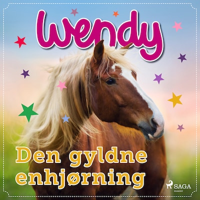 Wendy – Den gyldne enhjørning – omslag til lydbogen af Lene Fabricius Christensen