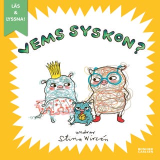 Vems syskon? (e-bok + ljud) – omslag till ljudboken av Stina Wirsén