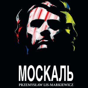 Moskal – okładka audiobooka, autor Przemysław Lis-Markiewicz
