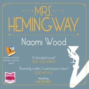 Mrs Hemingway – okładka audiobooka, autor Naomi Wood
