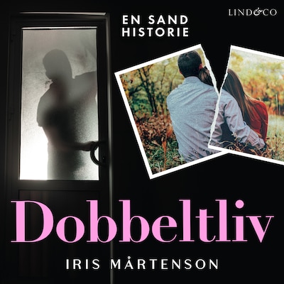 Dobbeltliv: En sand historie – omslag til lydbogen af Iris Mårtenson