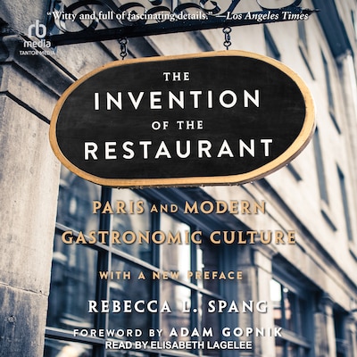 The Invention of the Restaurant – omslag til lydbogen af Rebecca L. Spang