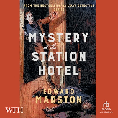 Mystery at the Station Hotel – omslag til lydbogen af Edward Marston