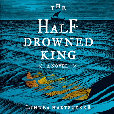 The Half-Drowned King – omslag til lydbogen af Linnea Hartsuyker