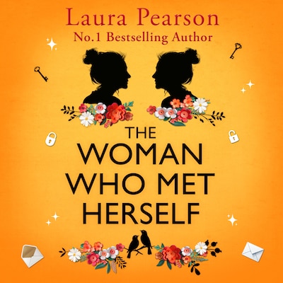 The Woman Who Met Herself - A heartbreaking and life-affirming story from Laura Pearson (Unabridged)