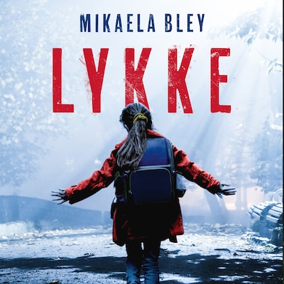 Lykke – omslag til lydbogen af Mikaela Bley