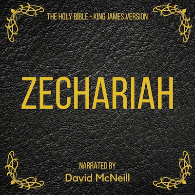 The Holy Bible - Zechariah – omslag til lydbogen af King James