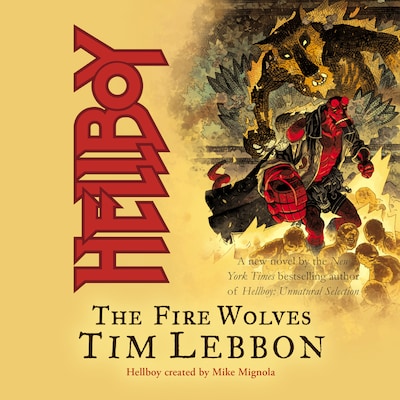 Hellboy: The Fire Wolves – omslag til lydbogen af Tim Lebbon