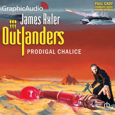 Prodigal Chalice [Dramatized Adaptation] – omslag til lydbogen af James Axler