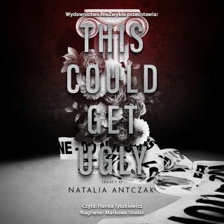 This Could Get Ugly – okładka audiobooka, autor Natalia Antczak