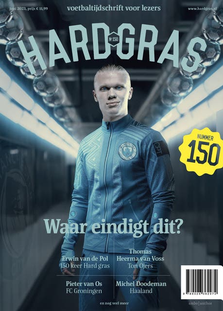Hard gras 150 - juni 2023: Waar eindigt dit? – omslag van het luisterboek van Tijdschrift Hard Gras