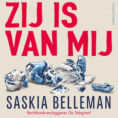 Zij is van mij – omslag van het luisterboek van Saskia Belleman