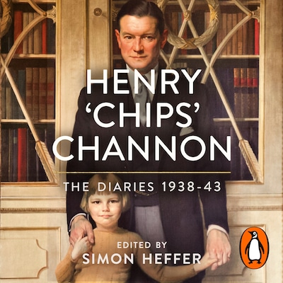 Henry ‘Chips’ Channon: The Diaries (Volume 2) – omslag til lydbogen af Chips Channon