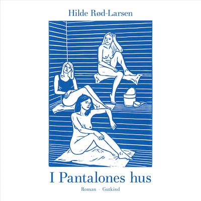 I Pantalones hus – omslag til lydbogen af Hilde Rød-Larsen