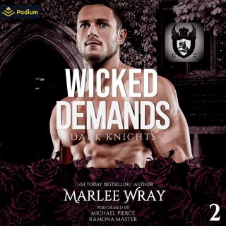 Wicked Demands: Dark Knights, Book 2 – omslag till ljudboken av Marlee Wray