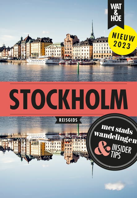 Stockholm – omslag van het luisterboek van Margot Eggenhuizen,Marina Goudsblom,Wat & Hoe reisgids