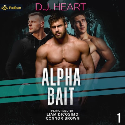 Alpha Bait: Three Werewolves for Dylan – omslag til lydbogen af D.J. Heart