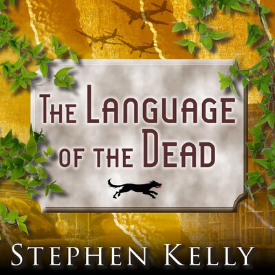 The Language of the Dead – omslag til lydbogen af Stephen Kelly