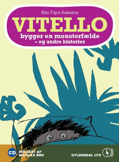 Vitello bygger en monsterfælde - og andre historier – omslag til lydbogen af Kim Fupz Aakeson