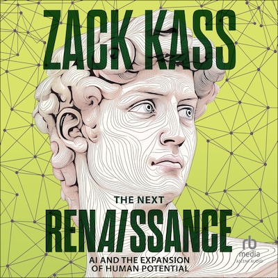 The Next Renaissance – omslag til lydbogen af Zack Kass