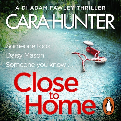 Close to Home – omslag til lydbogen af Cara Hunter