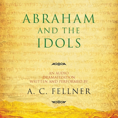 Abraham and the Idols – omslag til lydbogen af A. C. Fellner