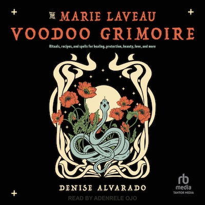 The Marie Laveau Voodoo Grimoire – omslag til lydbogen af Denise Alvarado
