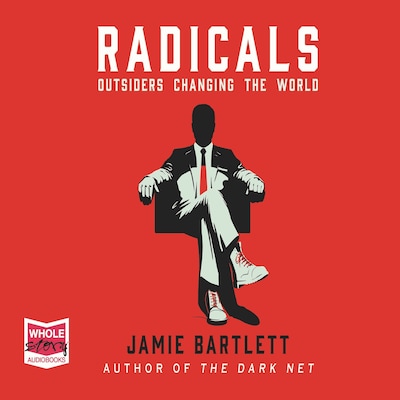 Radicals – omslag til lydbogen af Jamie Bartlett