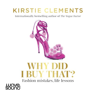 Why Did I Buy That? – omslag til lydbogen af Kirstie Clements