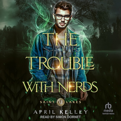 The Trouble With Nerds – omslag til lydbogen af April Kelley