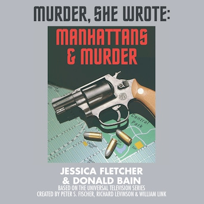 Manhattans and Murder – omslag til lydbogen af Jessica Fletcher, Donald Bain