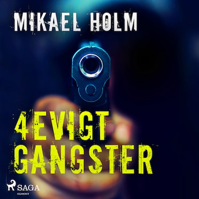 4evigt Gangster
