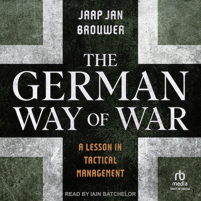 The German Way of War – omslag til lydbogen af Jaap Jan Brouwer