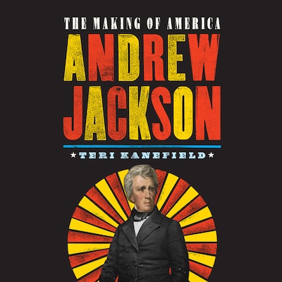 Andrew Jackson – omslag til lydbogen af Teri Kanefield