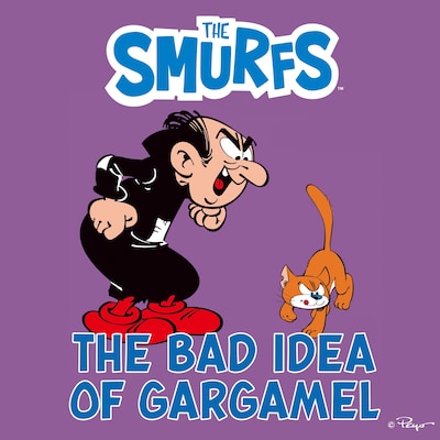 The Bad Idea of Gargamel