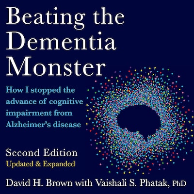 Beating the Dementia Monster – omslag til lydbogen af David H. Brown, Vaishali S. Phatak