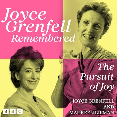 Joyce Grenfell Remembered: The Pursuit of Joy – omslag til lydbogen af Maureen Lipman, Joyce Grenfell