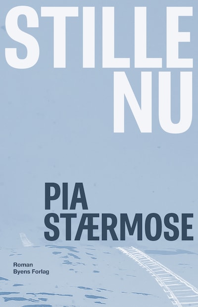 Stille nu – omslag til lydbogen af Pia Stærmose