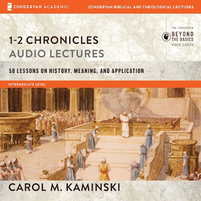 1-2 Chronicles: Audio Lectures