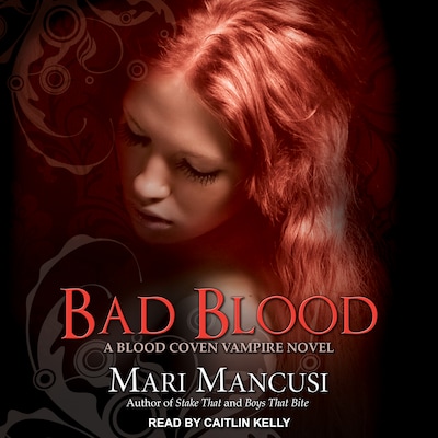 Bad Blood – omslag til lydbogen af Mari Mancusi