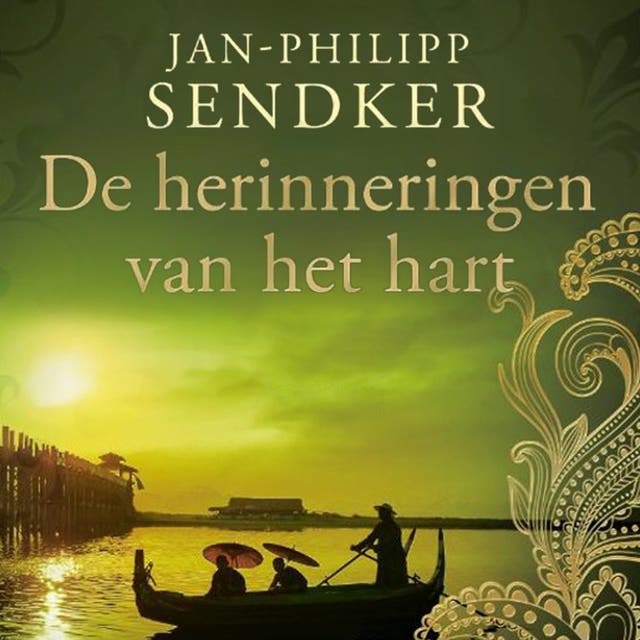 De herinneringen van het hart – omslag van het luisterboek van Jan-Philipp Sendker