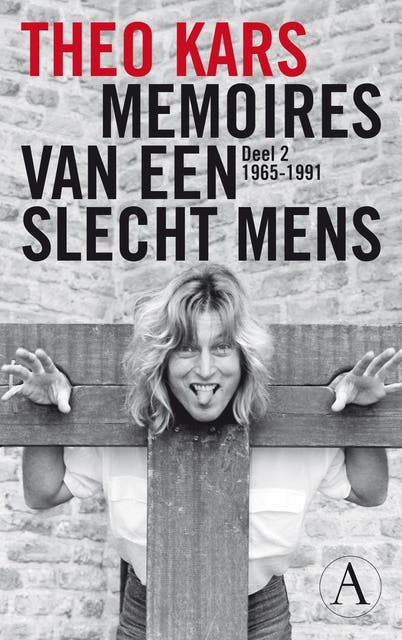 Memoires van een slecht mens deel 2 1965-1991