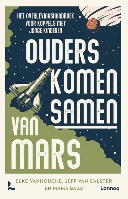 Ouders komen samen van Mars: Het overlevingshandboek voor koppels met jonge kinderen – omslag van het luisterboek van Elke Vanhouche,Jeff Van Calster,Mama Baas