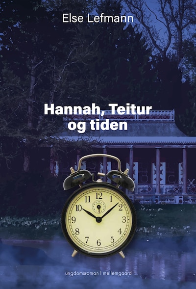 Hannah, Teitur og tiden – omslag til lydbogen af Else Lefmann