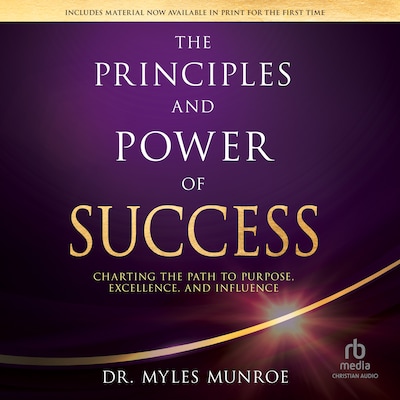 The Principles and Power of Success – omslag til lydbogen af Dr. Myles Munroe