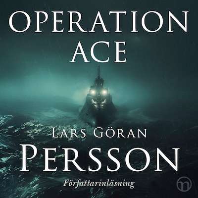 Operation ACE – omslag till ljudboken av Lars Göran Persson