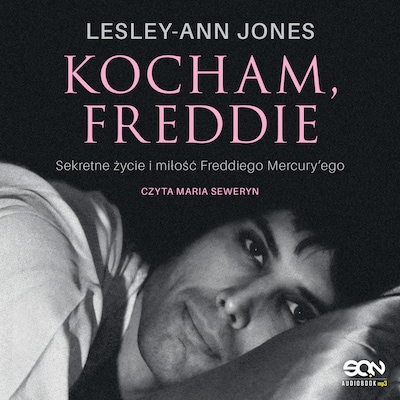Kocham, Freddie. Sekretne życie i miłość Freddiego Mercury’ego – okładka audiobooka, autor Lesley-Ann Jones
